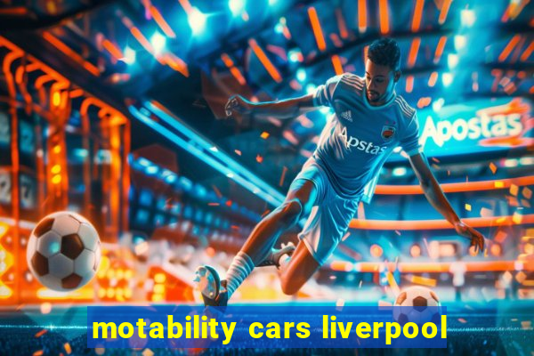 motability cars liverpool